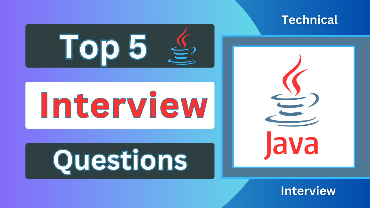 Top 5 java interview questions.