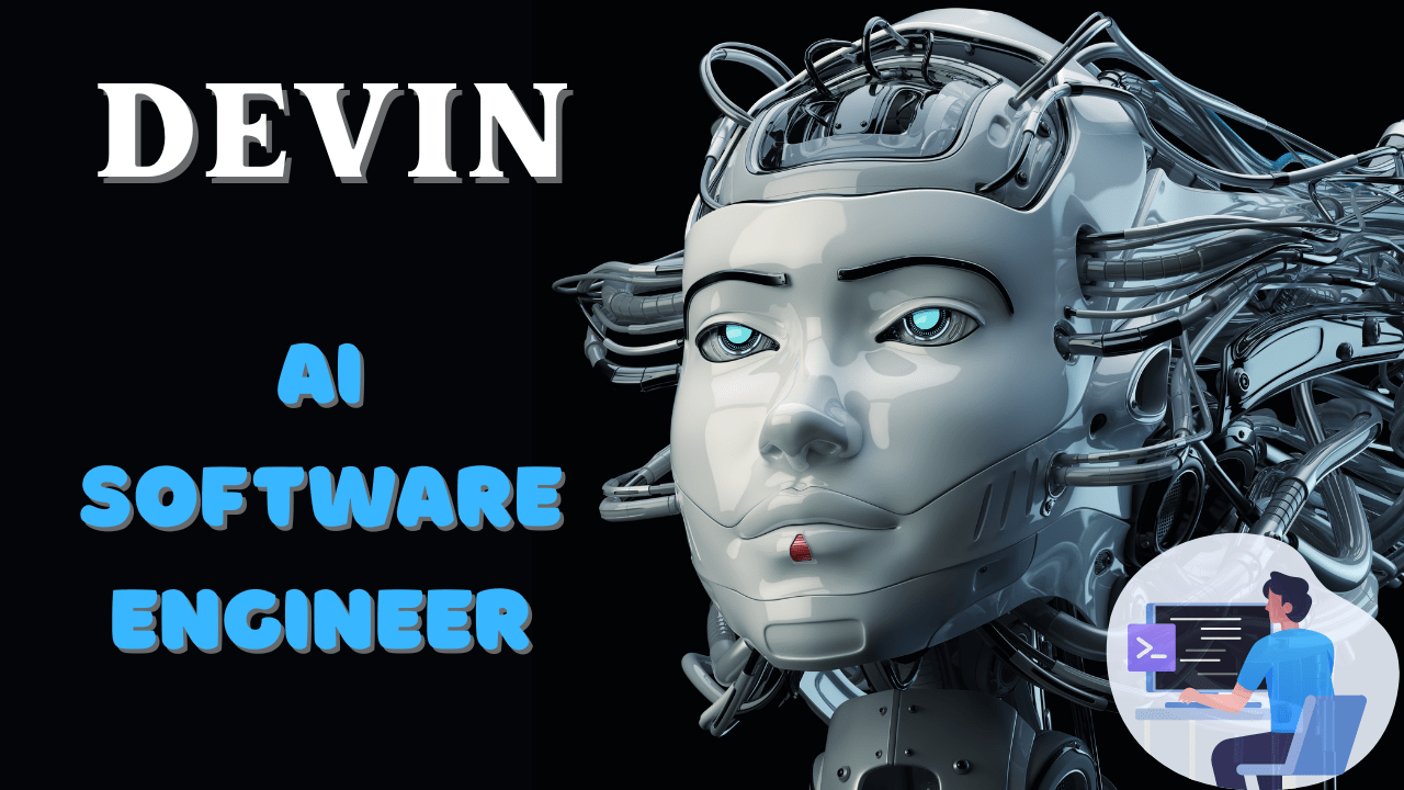 DEVIN - A Software Engineer Powered by AI